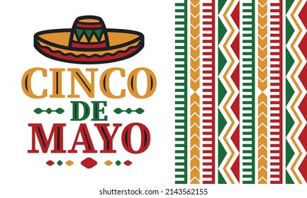 Cinco de Mayo in Mexico. Traditional mexican fiesta in May. National happy holiday with carnival, festival and parade. Latin american and spanish pattern. Illustration with sombrero. Vector poster