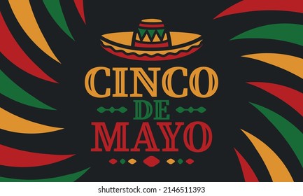 Cinco de Mayo in Mexico. Traditional mexican fiesta in May. National happy holiday with carnival, festival and parade. Latin american and spanish pattern. Illustration with sombrero. Vector poster