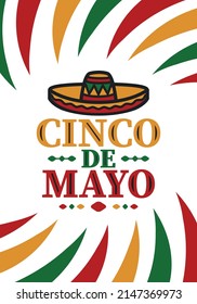 Cinco de Mayo in Mexico. Traditional mexican fiesta in May. National happy holiday with carnival, festival and parade. Latin american and spanish pattern. Illustration with sombrero. Vector poster