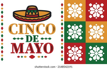 Cinco de Mayo in Mexico. Traditional mexican fiesta in May. National happy holiday with carnival, festival and parade. Latin american and spanish pattern. Illustration with sombrero. Vector poster