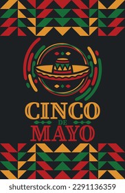 Cinco de Mayo in Mexico. Traditional mexican fiesta in May. National happy holiday with carnival, festival and parade. Latin american and spanish pattern. Illustration with sombrero. Vector poster