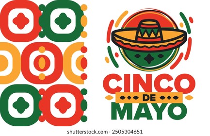 Cinco de Mayo in Mexico. Traditional mexican fiesta in May. National happy holiday with carnival, festival and parade. Latin american and spanish pattern. Illustration with sombrero. Vector poster