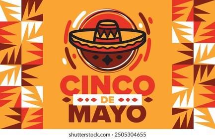 Cinco de Mayo in Mexico. Traditional mexican fiesta in May. National happy holiday with carnival, festival and parade. Latin american and spanish pattern. Illustration with sombrero. Vector poster