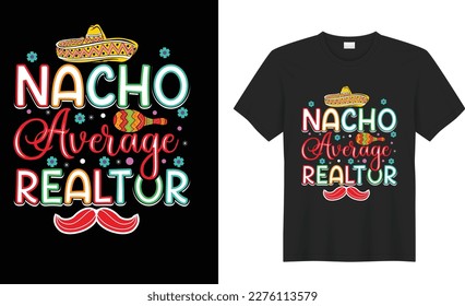 Cinco de mayo motivational quote t shirt design Vector. Inspirational graphics, Typography, funny. Hand drawn lettering phrase isolated on white background, Illustration for prints on t-shirts
.
