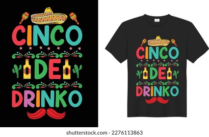 Cinco de mayo motivational quote t shirt design Vector. Inspirational graphics, Typography, funny. Hand drawn lettering phrase isolated on white background, Illustration for prints on t-shirts
.
