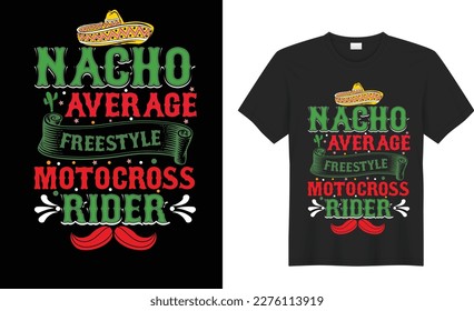 Cinco de mayo motivational quote t shirt design Vector. Inspirational graphics, Typography, funny. Hand drawn lettering phrase isolated on white background, Illustration for prints on t-shirts
.
