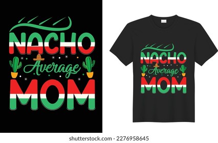 Cinco de mayo motivational quote t shirt design Vector. Inspirational graphics, Typography, funny. Hand drawn lettering phrase isolated on white background, Illustration for prints on t-shirts
.
