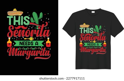 Cinco de mayo motivational quote t shirt design Vector. Inspirational graphics, Typography, funny. Hand drawn lettering phrase isolated on white background, Illustration for prints on t-shirts
.
