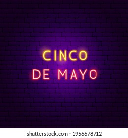 Cinco de Mayo Neon Text. Fifth of May Translate.  Vector Illustration of Industrial Promotion.