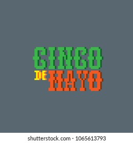 cinco de mayo. Pixel art. Old school computer graphic style. Decorative element design for logo, sticker, web, mobile app. Game assets 8-bit sprite.