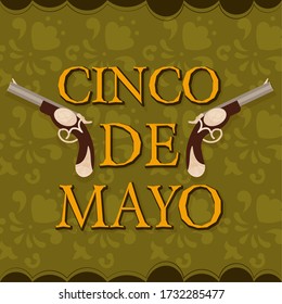 Cinco de mayo poster with a cowboy guns - Vector illustration