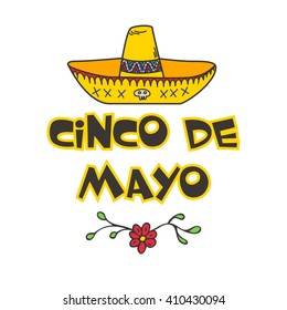 Cinco De Mayo  poster with  hand drawn sombrero. 