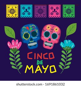 cinco de mayo poster with skulls and flowers decoration vector illustration design