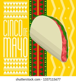 Cinco de mayo poster with a taco. Vector illustration design