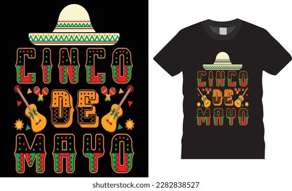 cinco de mayo premium vector t-shirt design template.Fully editable mexican festival vector graphic and print ready file.T-shirts used for fashion, print, poster,gift, card and etc.