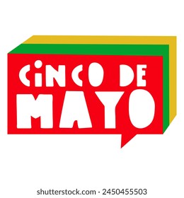 Cinco de Mayo. Speech bubble. Vector illustration on white background.