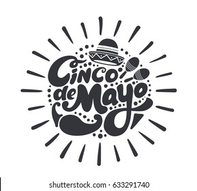 Cinco de mayo symbol. Hand drawn lettering isolate on white background. Design element for poster, postcard. Vector illustration.