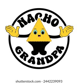 Cinco De Mayo T shirt Design.  Nacho Grandpa.