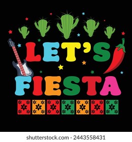 Cinco De Mayo T shirt Design. Let's Fiesta.