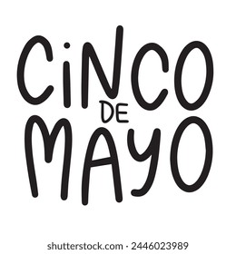 Cinco de Mayo text banner. Hand drawn vector art.