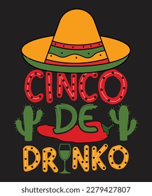 Cinco de mayo T-shirt design and print template. Easy to editable and high quality file.