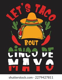 Cinco de mayo T-shirt design and print template. Easy to editable and high quality file.