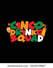 Cinco De Mayo T-shirt design Cinco Drinko Squad