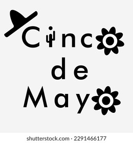 cinco de mayo typography with sombrero, cactus, black color, in white background