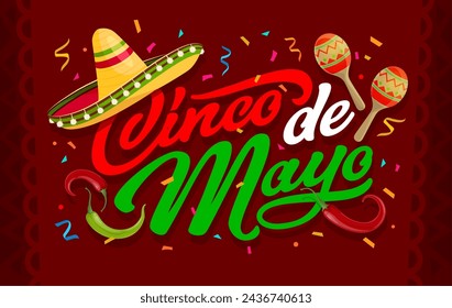 Cinco de mayo typography with sombrero hat, flying confetti, maracas and pepper, traditional symbols of Mexico. Vector greeting card for party celebration. National Latin America celebratory event