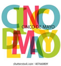 Cinco De Mayo typography and transparent letters  vector