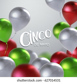 Cinco de Mayo. Vector festive illustration of lettered label and balloons of mexican flag colors. 5 of May holiday vector. Mexican holiday lettering.