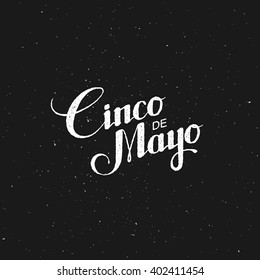 Cinco de Mayo vector illustration. 5 of May holiday vector. Cinco de Mayo vintage handlettered banner.  