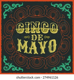 Cinco de mayo - vintage mexican traditional holiday design - vector poster card