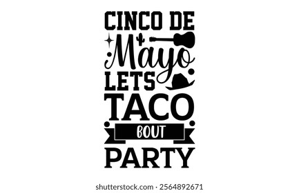 Cinco The Mayo -Designer T-Shirts vector  illustrator eps