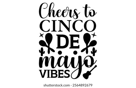 Cinco The Mayo -Designer T-Shirts vector  illustrator eps