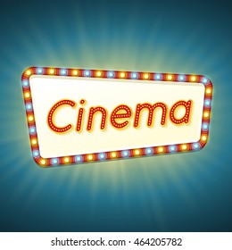 Cinema. 3d retro light banner with shining bulbs. Red sign with blue and yellow lights and text cinema on bright background. Vintage street signboard. Advertising frame with glow. Vector illustration.