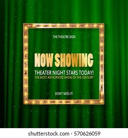 Cinema billboard now showing. Vector sign for theater with lights. Shiny banner decoration curtains.