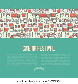 Cinema festival concept contains seamless pattern with thin line icons related to film. Vector illustration for banner, web page, announcement.