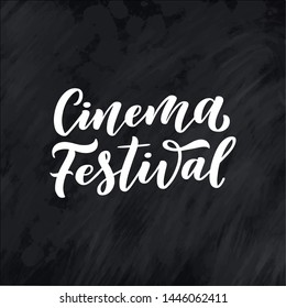 Cinema Festival lettering in calligraphy style on white background. Graphic design illustration. Hand drawing slogan. Template for Online Movie. Vector illustration