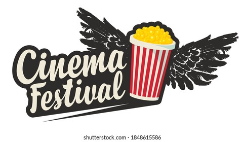 Cinema festival logo with calligraphic inscription and full popcorn bucket with black wings. Vector illustration, flyer, invitation, ticket, banner, poster, web page, label, design element or icon