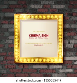 Cinema golden square frame with shining light bulbs against a vintage brick wall. vector illustration