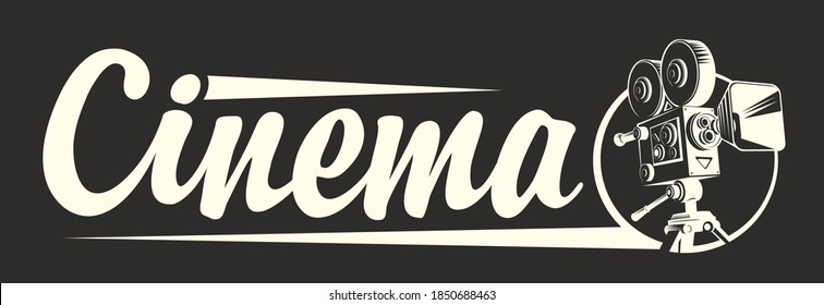 Cinema logo with old-fashioned movie projector and inscription isolated on the black background. Vector illustration or icon, suitable for flyer, invitation, banner, poster, web page, label