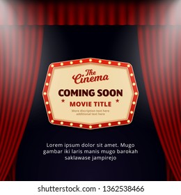 cinema movie coming soon banner promotion design. retro billboard with spotlights on opened theater curtain background vector illustration.