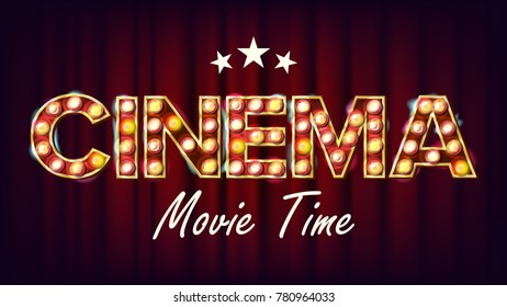 Cinema Movie Time Banner Vector. Vintage Cinema 3D Glowing Element. For Festive Advertising Design. Classic Illustration