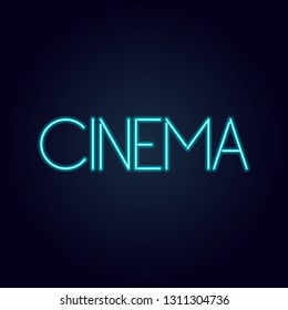 "Cinema" neon lettering. Neon typography. Vector.