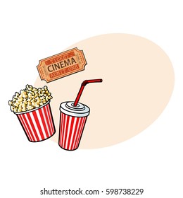 Cinema objects - popcorn bucket, soda water and retro style ticket, sketch vector illustration with place for text. Typical movie attributes - popcorn, soda water, cinema ticket