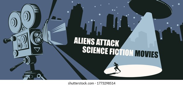 Cinema poster for science fiction movies with an old movie projector and a UFO with a bright beam aimed at a fleeing person in a big city at night. Aliens attack. Suitable for banner, flyer, ticket