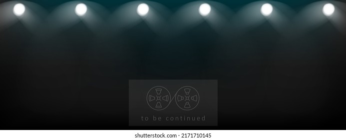 Cinema show horror background. Lights, spotlights shine in darkness. Media service, online tv poster. To be continued vector banner