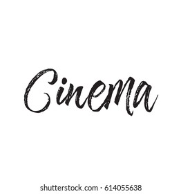 cinema, text design. Vector calligraphy. Typography poster. Usable as background.