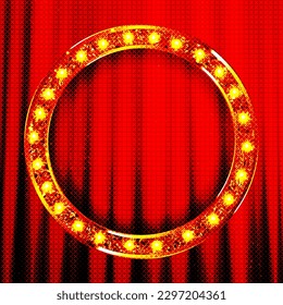 Cinema Theater vector and circle sign gold light up curtains red design background, Round retro frame with light bulbs. vector illustration